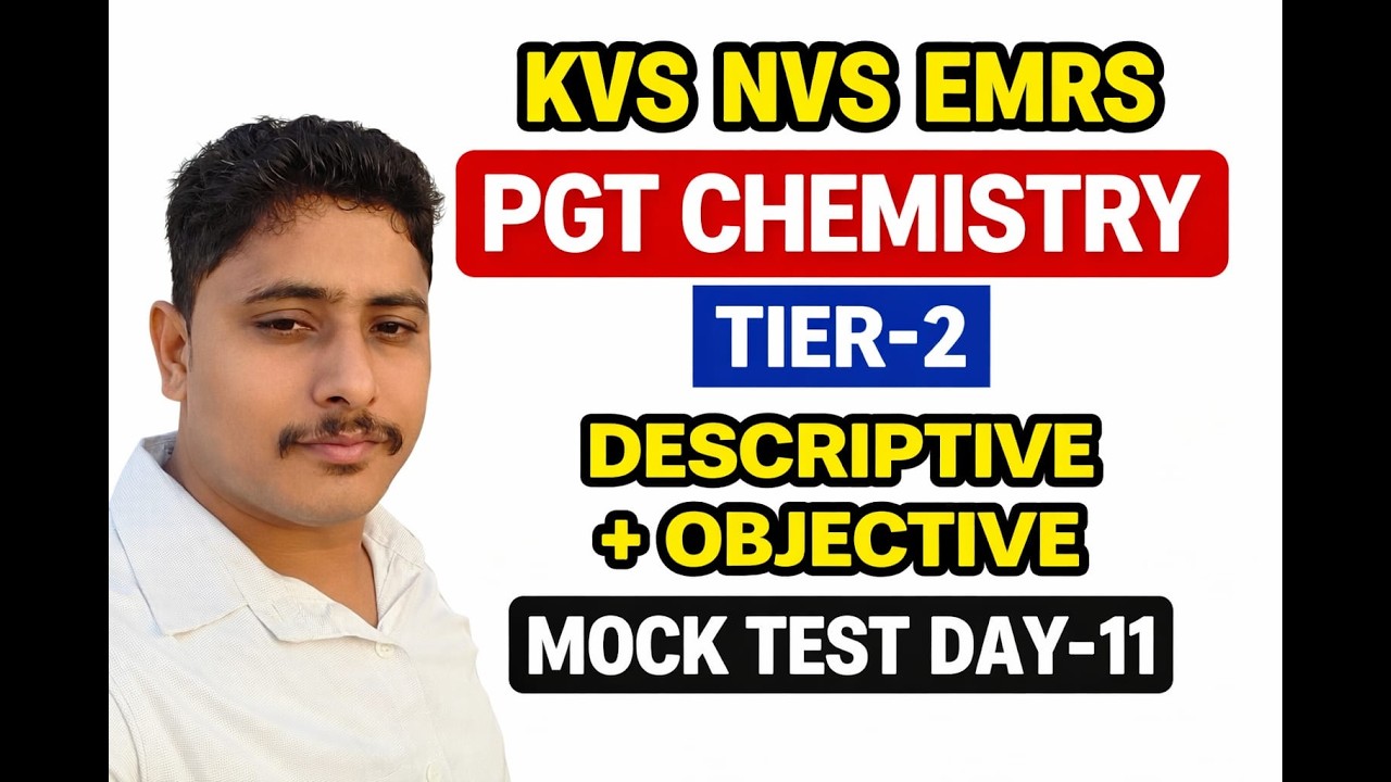 KVS NVS EMRS PGT CHEMISTRY TIER-2 MOCK TEST |