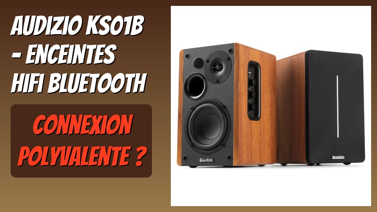AVIS (2026) : Audizio KS01B - Enceintes HiFi Bluetooth. DÉTAILS