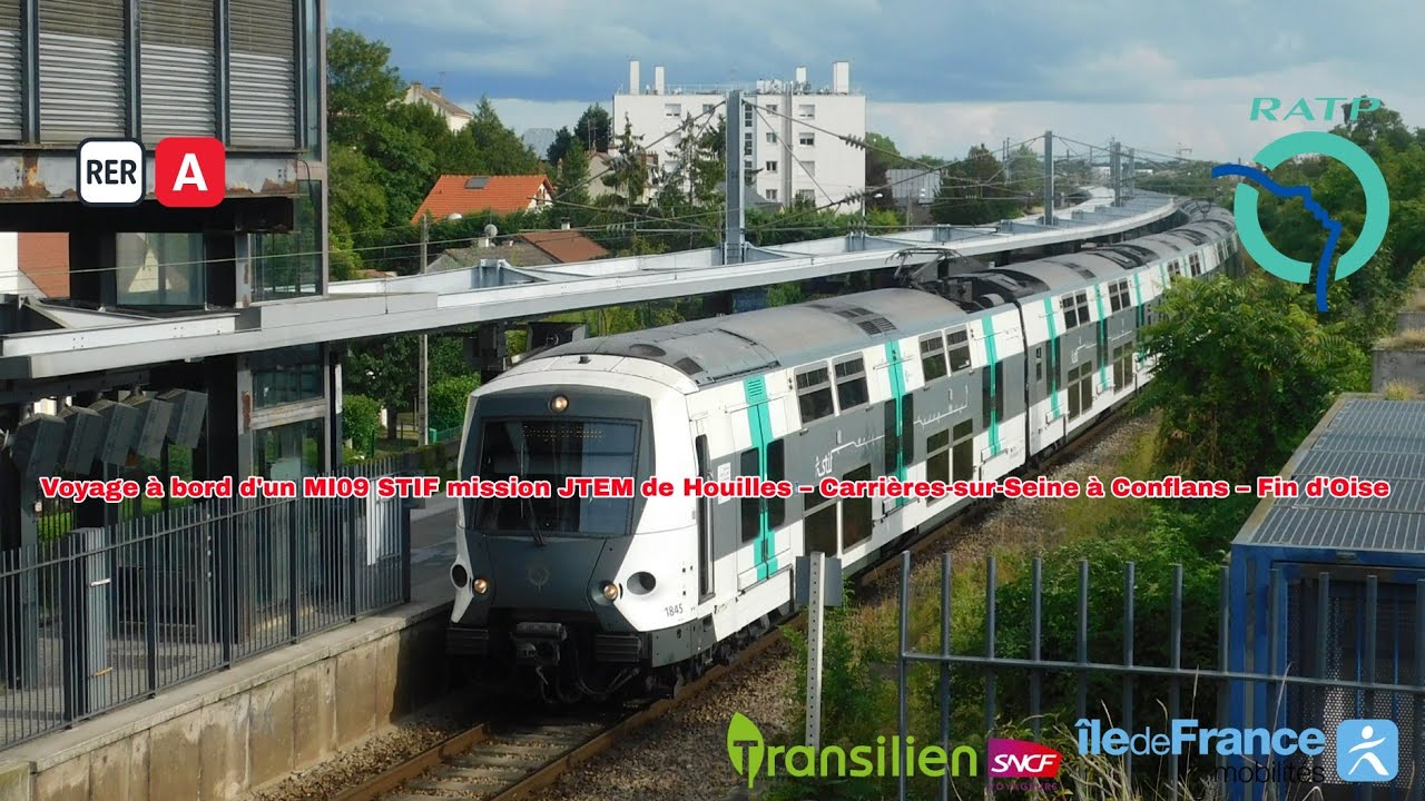 [RER A] Voyage à bord d'un MI09 STIF de Houilles Carrières S/Seine à Conflans Fin d'Oise