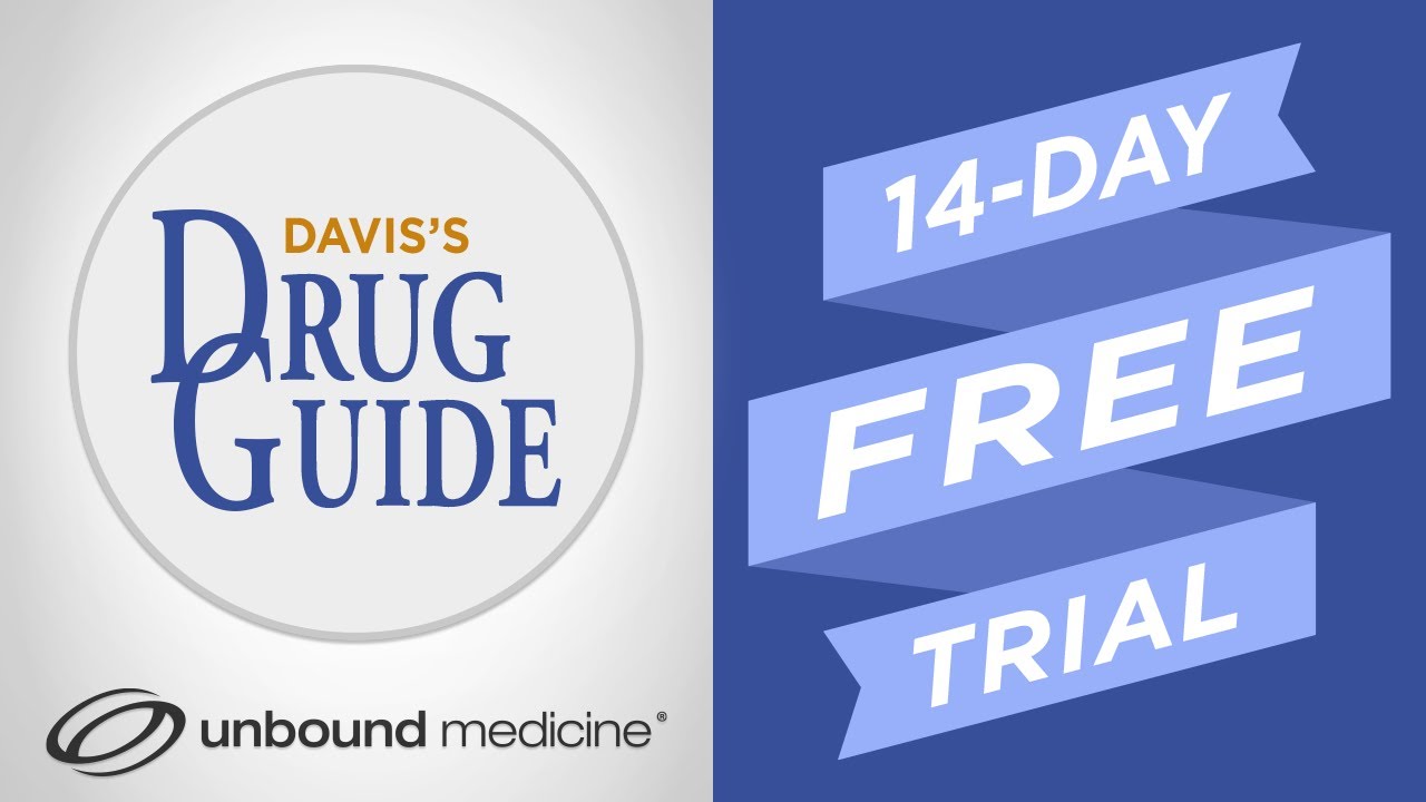 Free Davis's Drug Guide Trial - Powered by Unbound Medicine