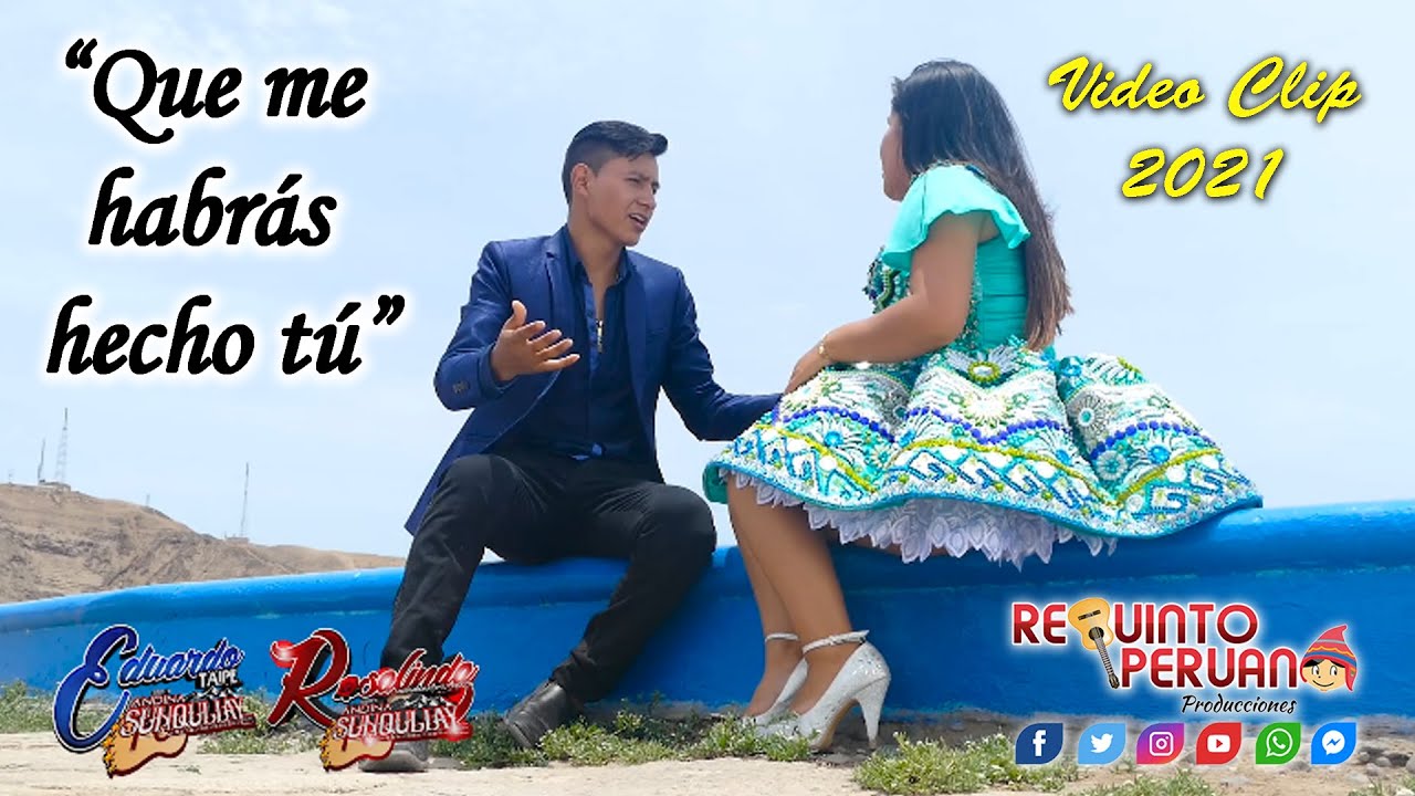 Agrupación Andina Sunqullay - Que me habrás echo tú - DÚO -  Video Clip 2021 - Requinto Peruano