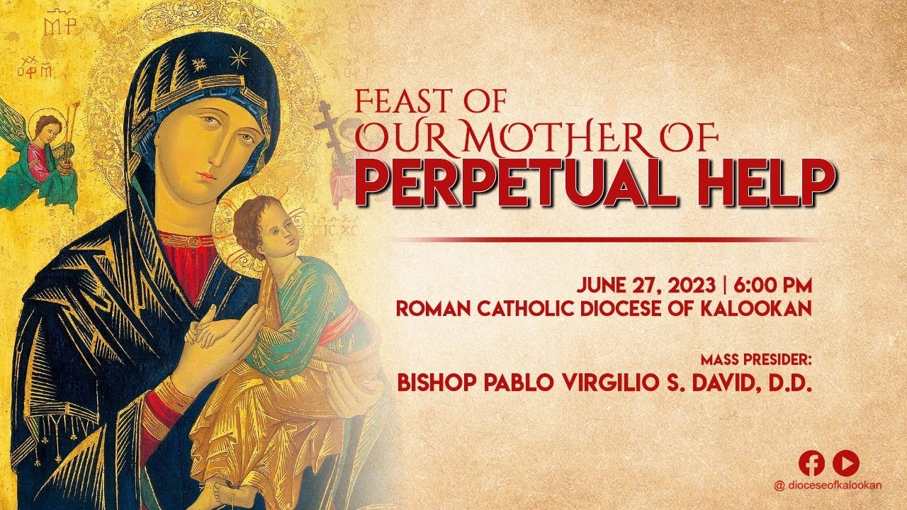 06.27.23|6PM| Feast of Our Mother of Perpetual Help