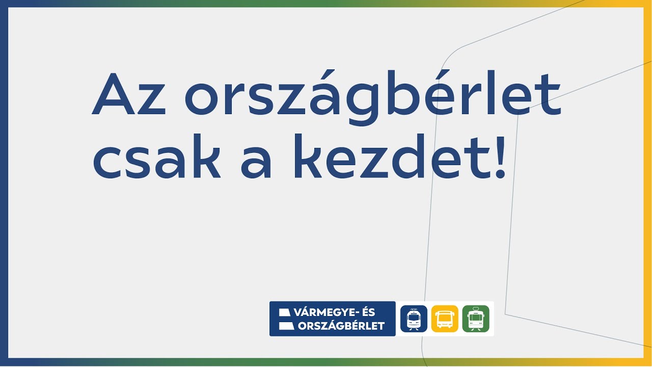 Az országbérlet csak a kezdet!