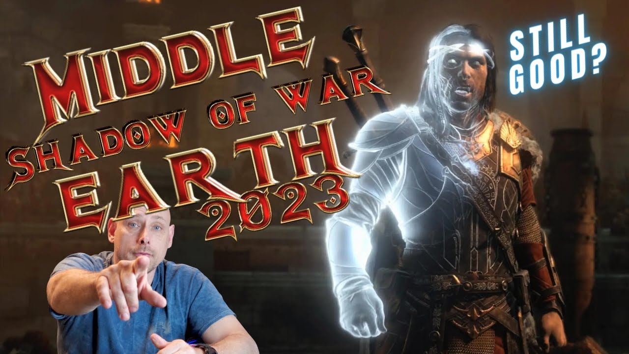Shadow of War - Is It Still Good/Worth Playing in 2023?