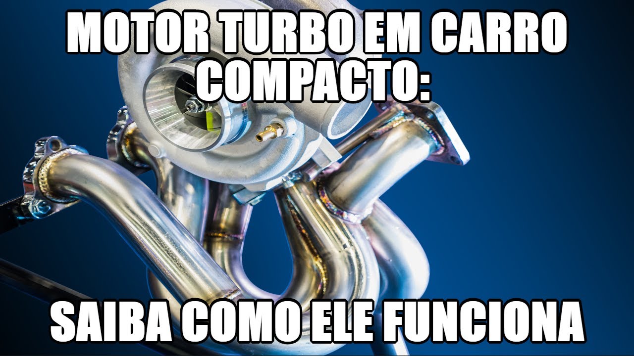 Motor turbo em carro compacto: saiba como ele funciona