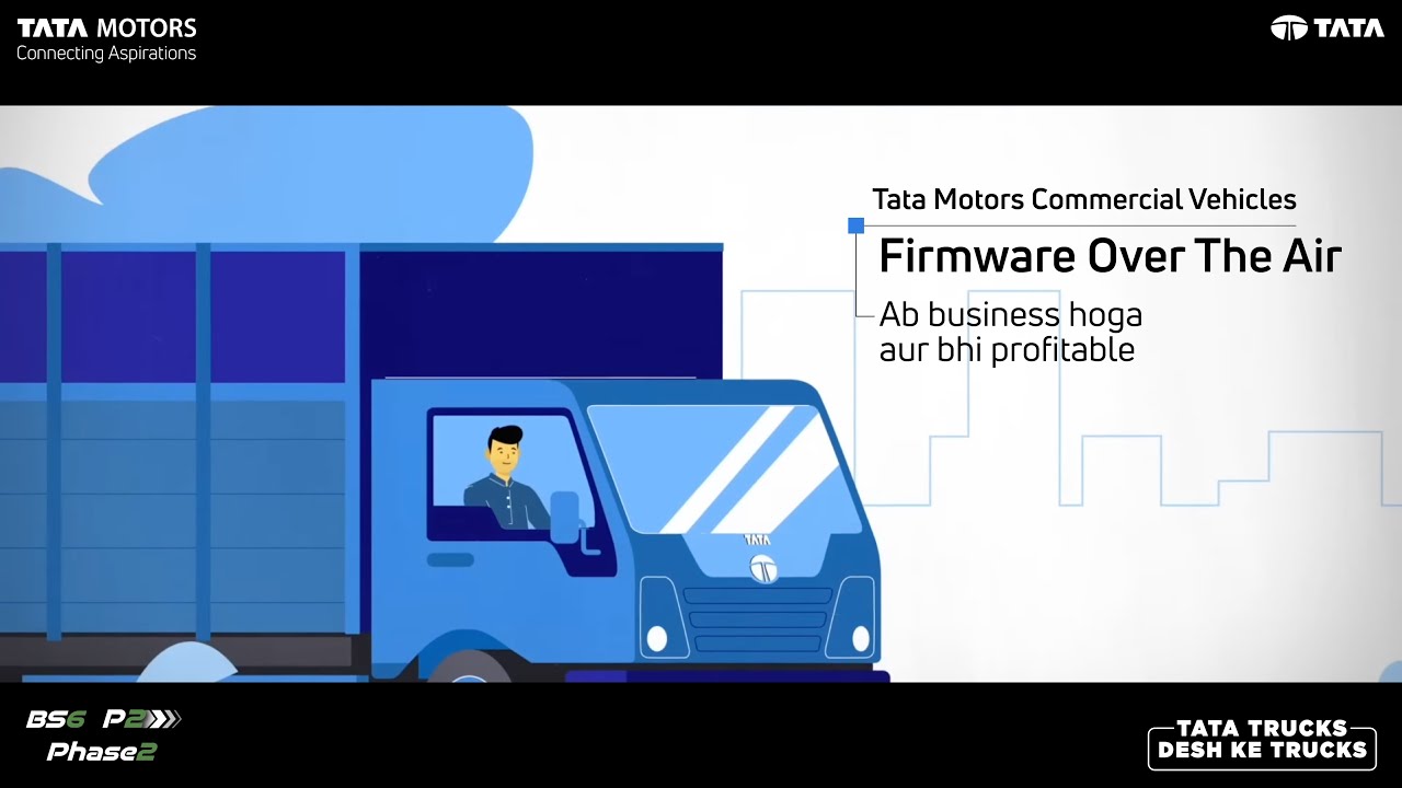 Tata Motors - BS6 PHASE2 Ready – Firmware Over The Air