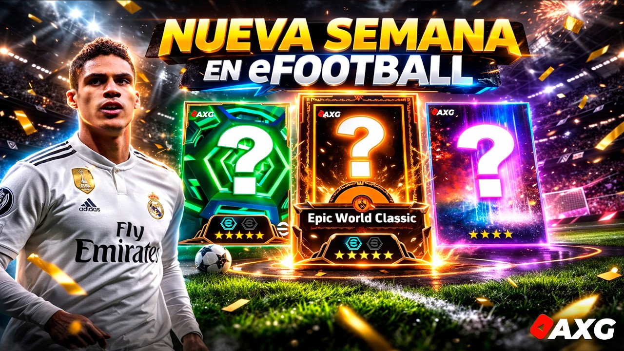 🚨 Nuevos EPIC WORLD CLASSIC eFootball ✅ Defensas TOP 🔥 Regresa TRANSFERENCIAS de Invierno 🔥 AXG