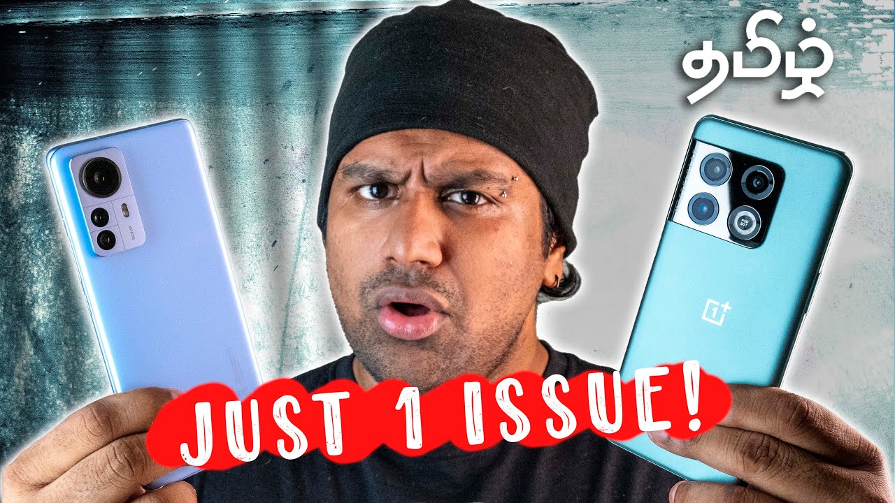 Xiaomi 12 Pro vs OnePlus 10 Pro Comparison - ஒரே ஒரு பிரெச்சனைதான்!!!! (Tamil |தமிழ்)