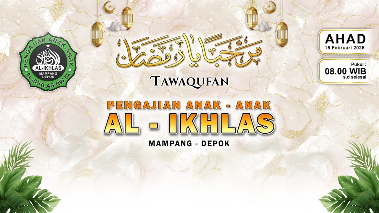 TAWAQUFAN  PENGAJIAN ANAK ANAK AL IKHLAS MAMPANG DEPOK