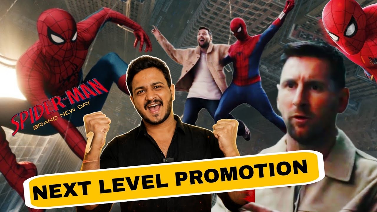 Spiderman Brand New Day - Movie Promotion Next Level | LionelMessi,Tom holland |High Level Promotion