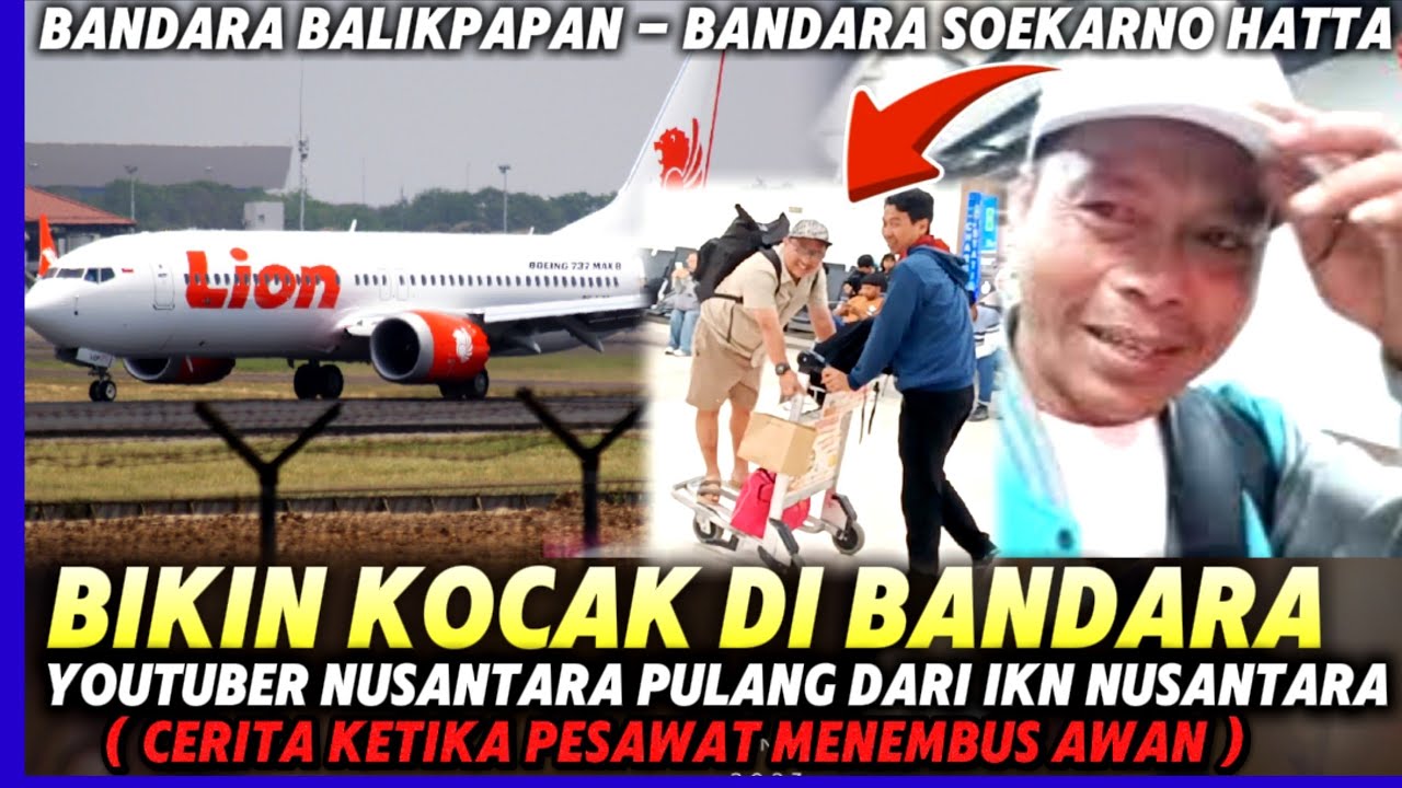 YOUTUBER NUSANTARA PULANG DARI IKN NUSANTARA KALTIM❗