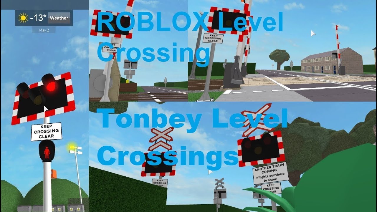 ROBLOX Tonbey Level Crossings