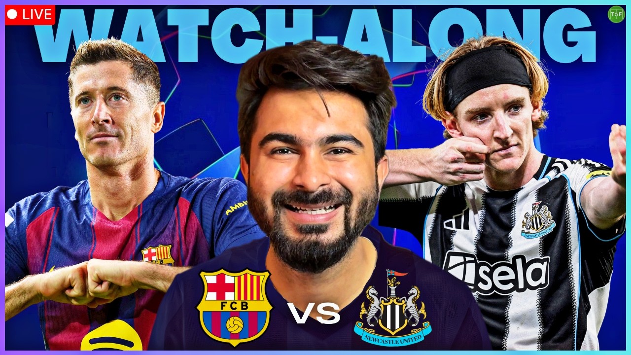 Barcelona v Newcastle 2nd Leg UCL Watchalong LIVE | TFHD