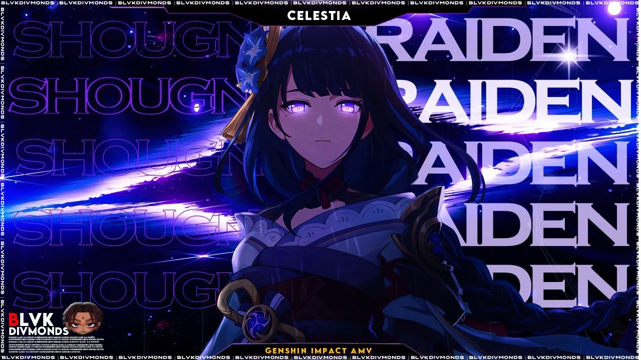 RAIDEN SHOGUN SONG | “CELESTIA” | BLVK DIVMONDS | 「GENSHIN IMPACT AMV」