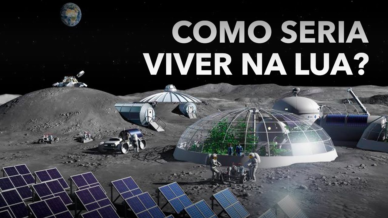 COMO SERIA VIVER NA LUA? SERIA MAIS FACIL DO QUE IR PARA MARTE?