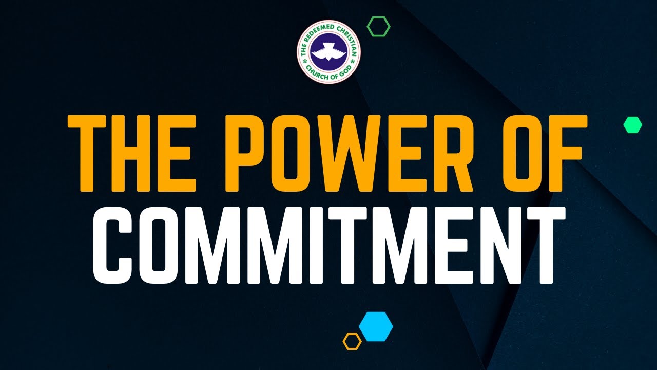 The Power of Commitment Sermon || Pastor Kunle Omotosho