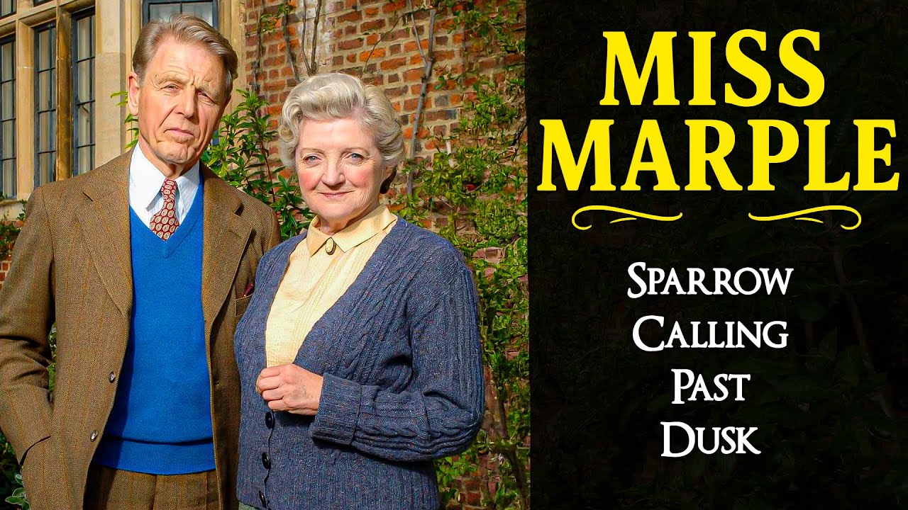 Sparrow Calling Past Dusk | A Miss Marple Mystery