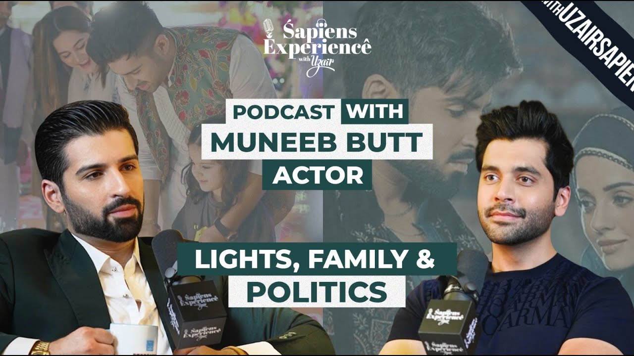 Lights, Family & Politics  | Sapiens Experience with Uzair, Episode 23 ft. Muneeb Butt