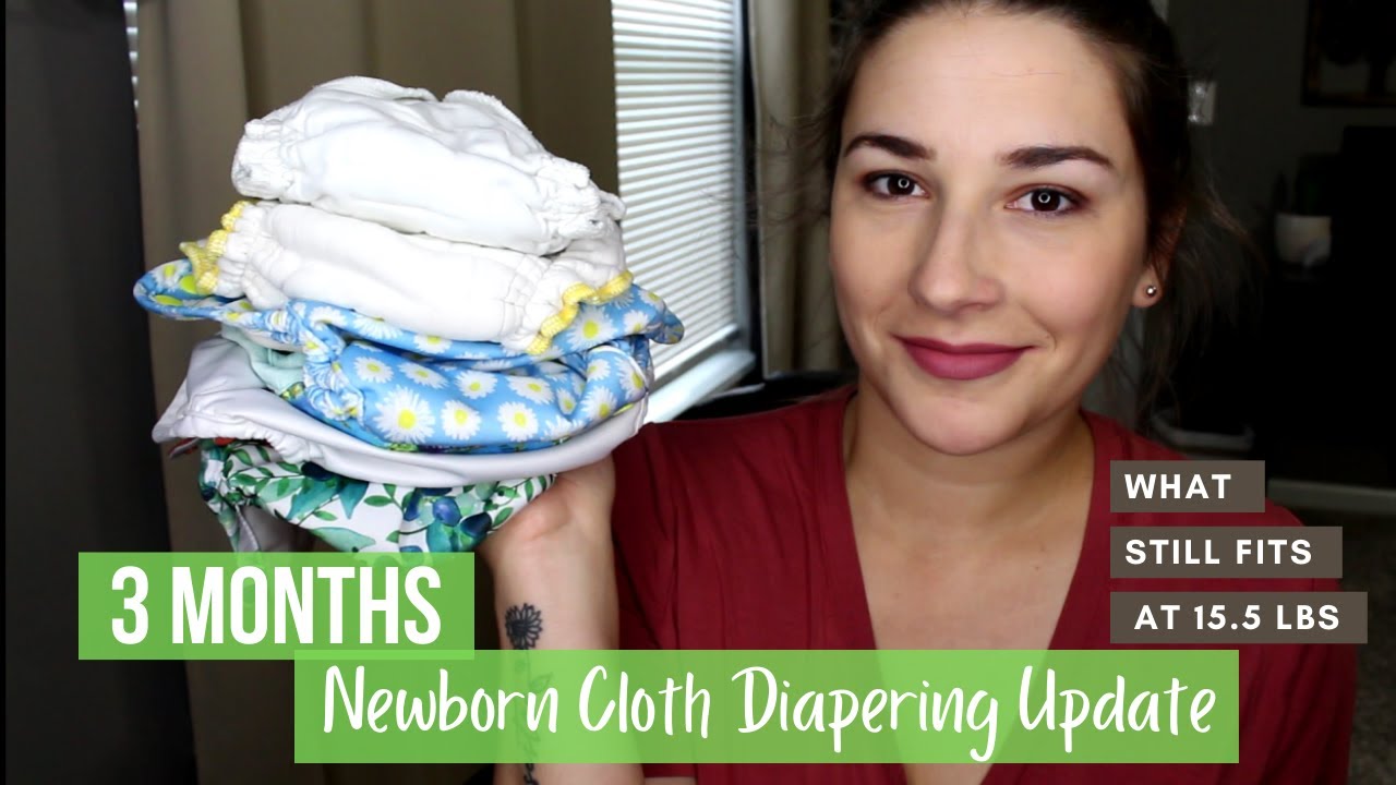 Newborn Cloth Diapering | What Diapers Made it to 3 Months Old + 15.5 lbs