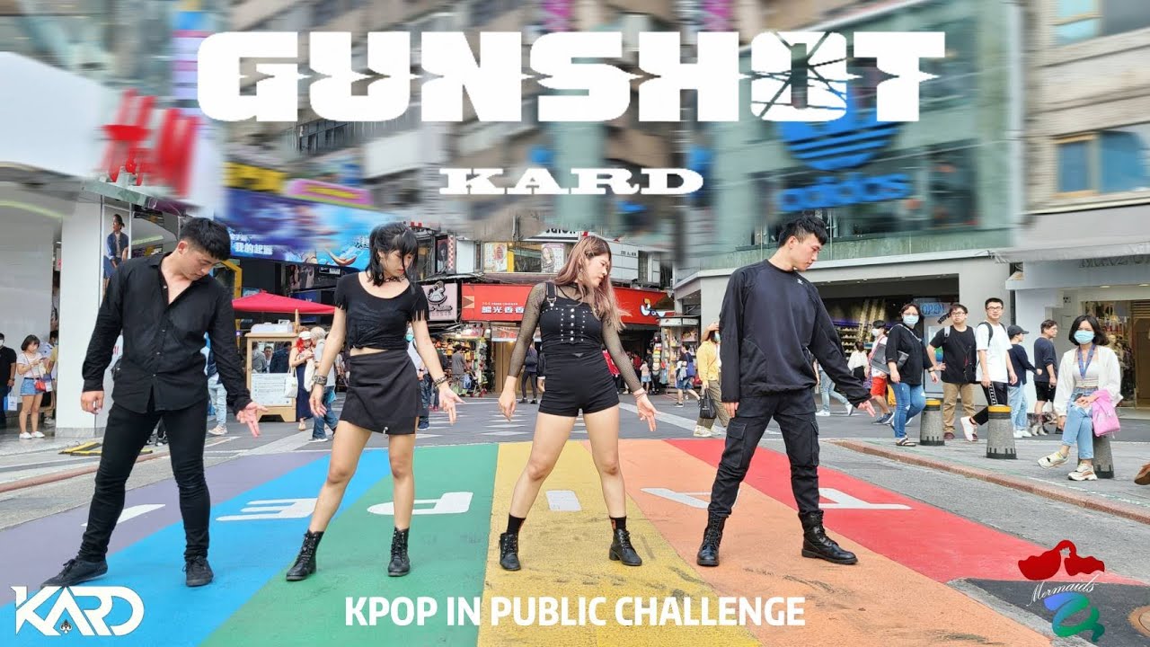 [KPOP IN PUBLIC] KARD (카드) - Gunshot (건 샷) Dance Cover By Mermaids from Taiwan