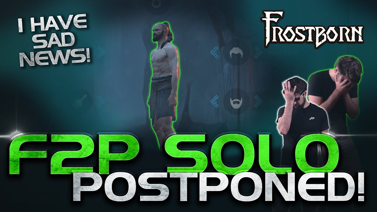 Frostborn F2P Solo Series Postponed!!! We are very sorry! - JCF