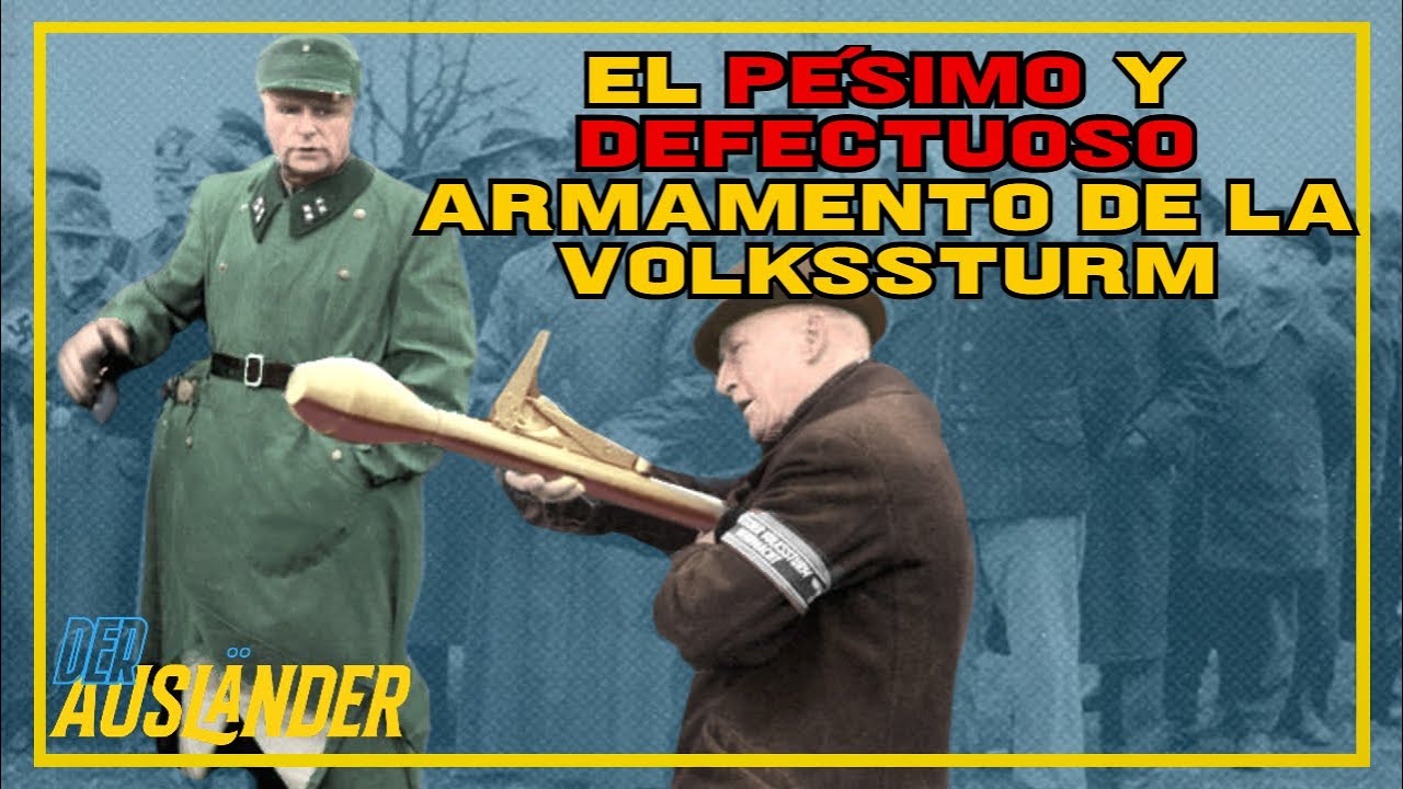 ¿Qué tan MALO era el armamento de la Volkssturm?