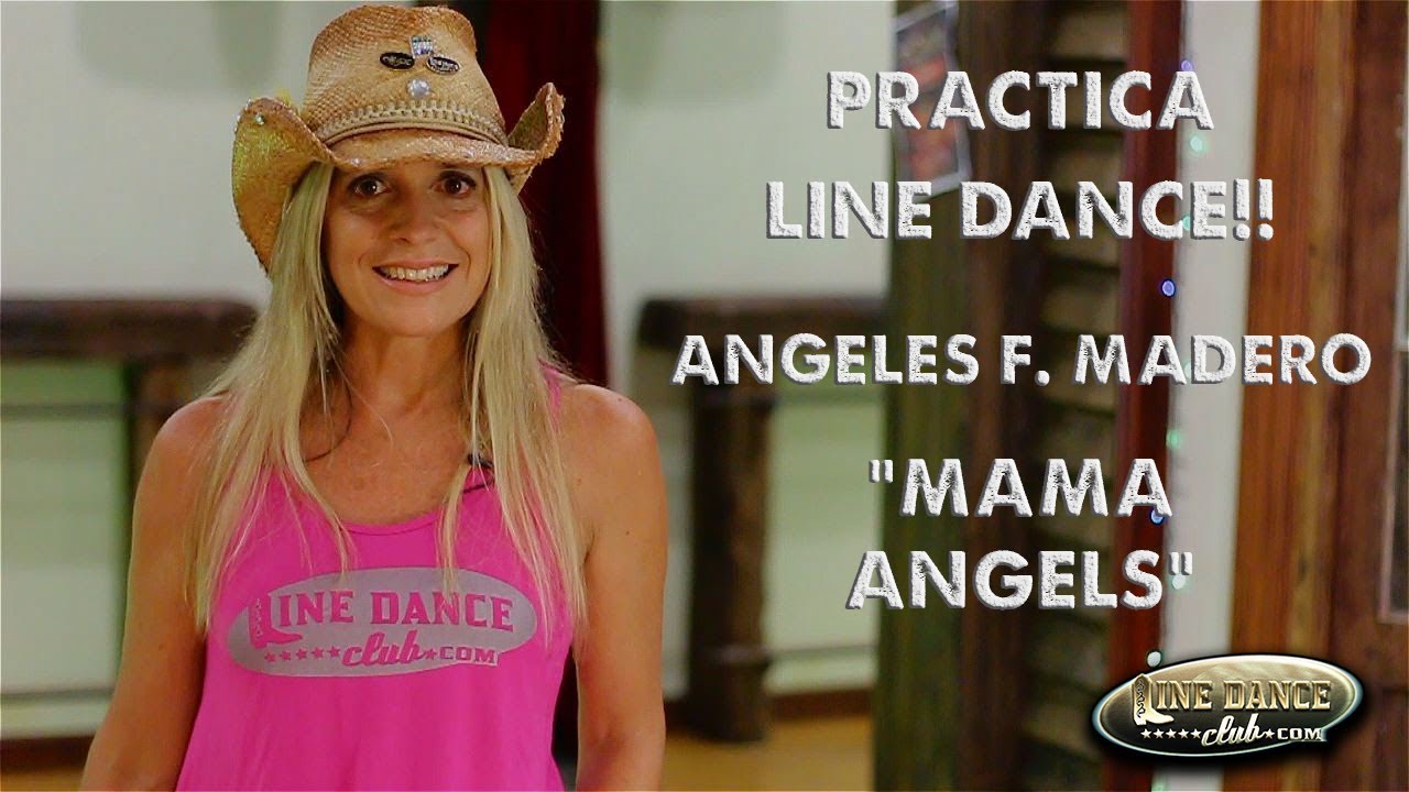 PRACTICA LINE DANCE!! Mama Angels - Line Dance Club, Buenos Aires Argentina  - Dance & Teach