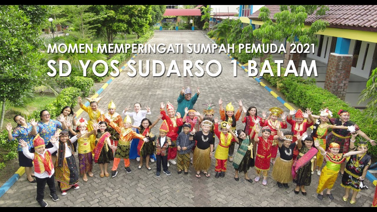 Pergelaran Seni Budaya Peringatan Hari Sumpah Pemuda  SD YOS SUDARSO 1 BATAM