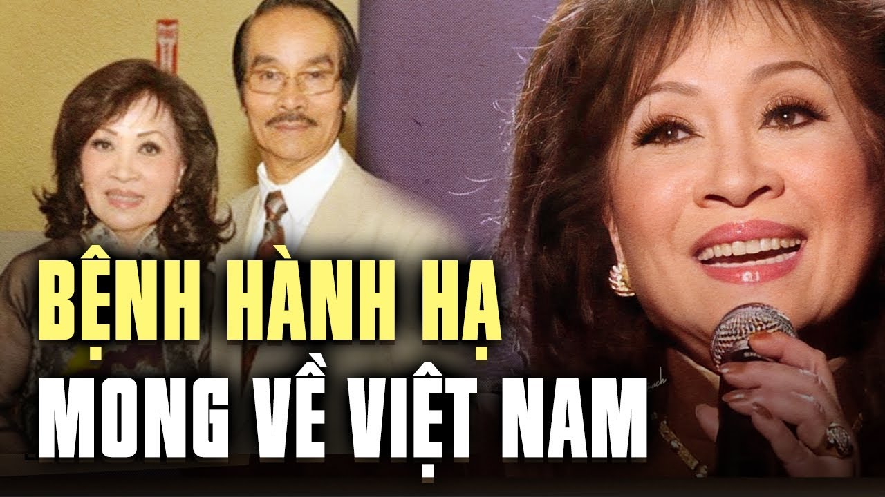 Danh ca hải ngoại Thanh Thúy: Mong ước trở về cố hương không thành vì bệnh tật quấn thân
