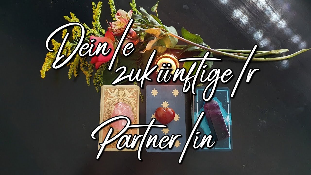 Dein/e Zukünftige/r Partner/in 💞| Wer? Wann? | Euer Kennenlernen & Beziehung | Liebesorakel