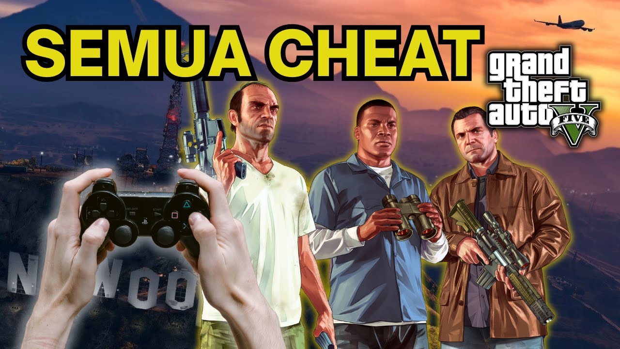 SEMUA CHEAT GTA 5 Untuk PS3, PS4, PS5 Bahasa Indonesia