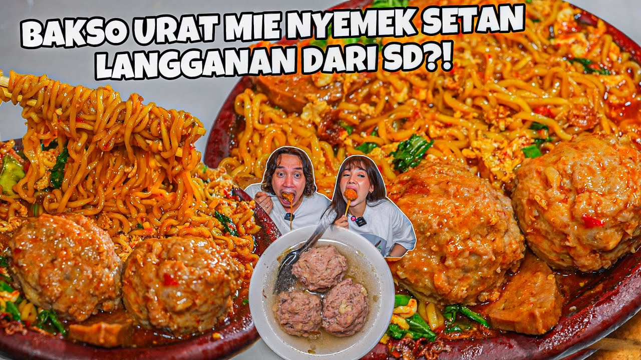 BAKSO URAT MIE NYEMEK SETAN LANGGANAN DARI SD?! TERNYATA PUNYA ATTA HALULINTAR