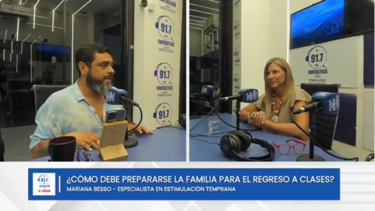 Prof. Mariana Besso - Victor Gauna. ¿Cómo debe prepararse la familia para el regreso a clases?