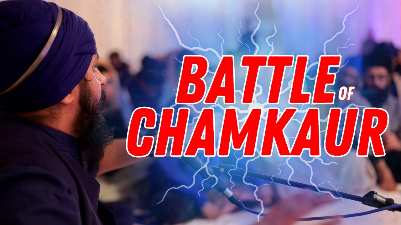 Battle of Chamkaur [epic] - Bhai Maan Singh