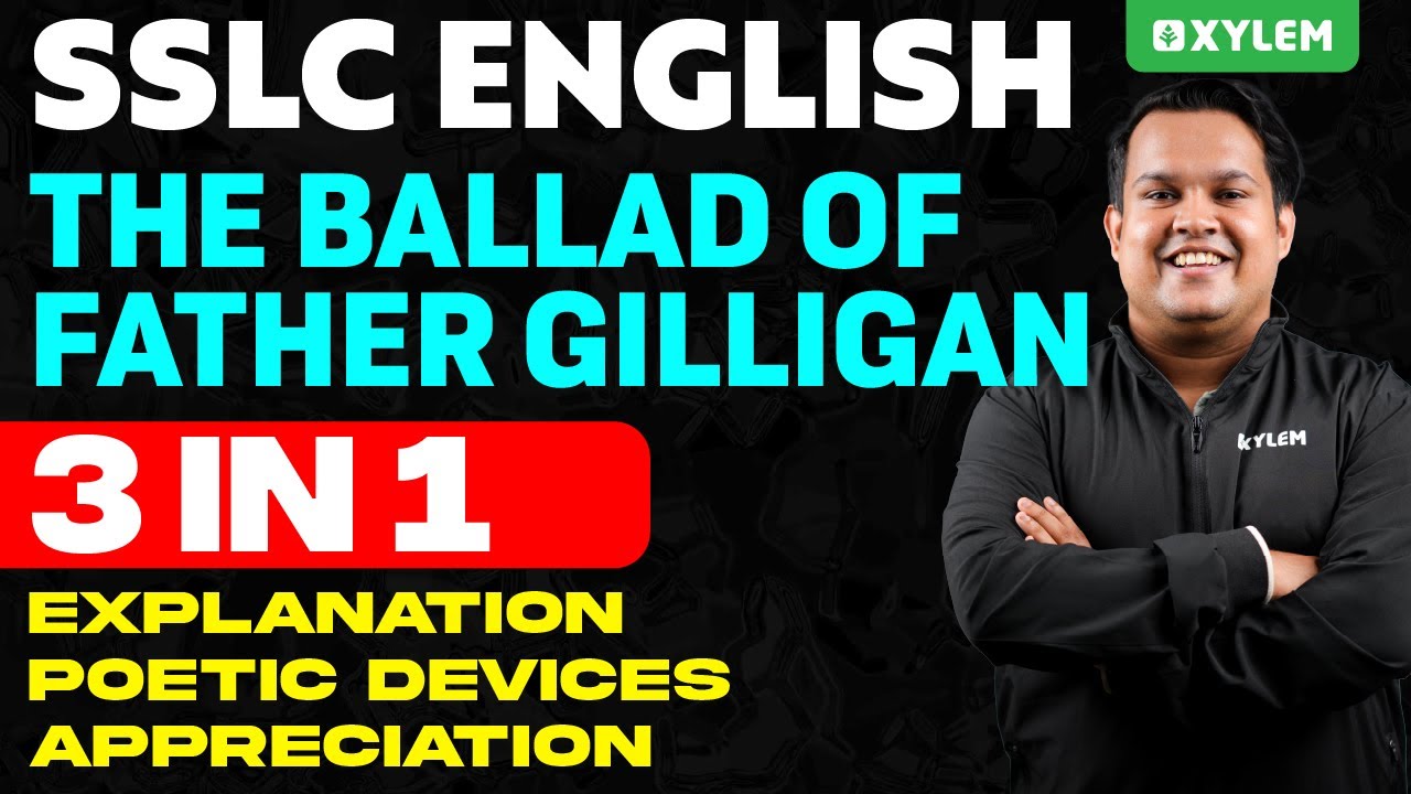 SSLC English - The Ballad of Father Gilligan - 3 in 1 | Xylem SSLC
