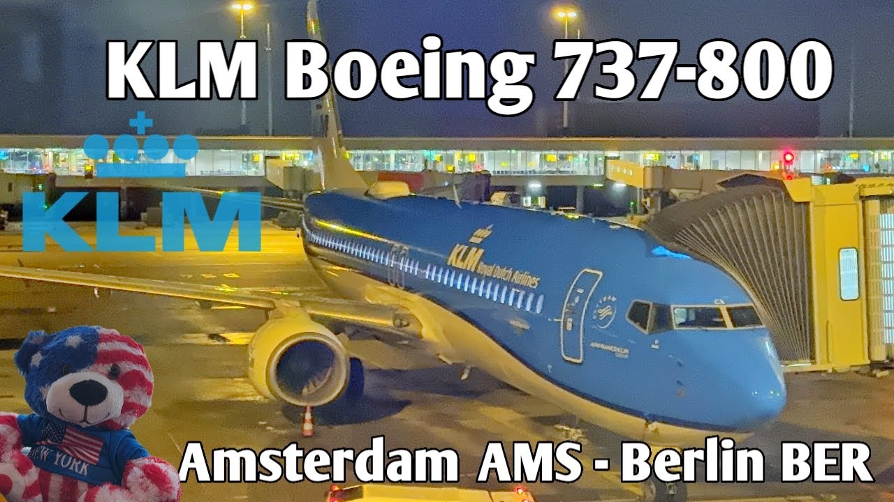 Flight Report | Amsterdam AMS 🇳🇱 - Berlin BER 🇩🇪 | KLM Boeing 737-800