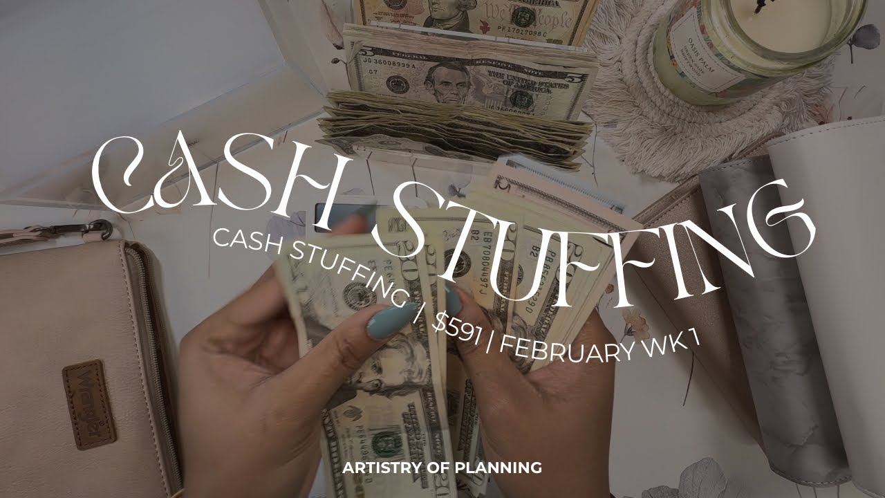 CASH STUFFING | $591 | FEBRUARY W1