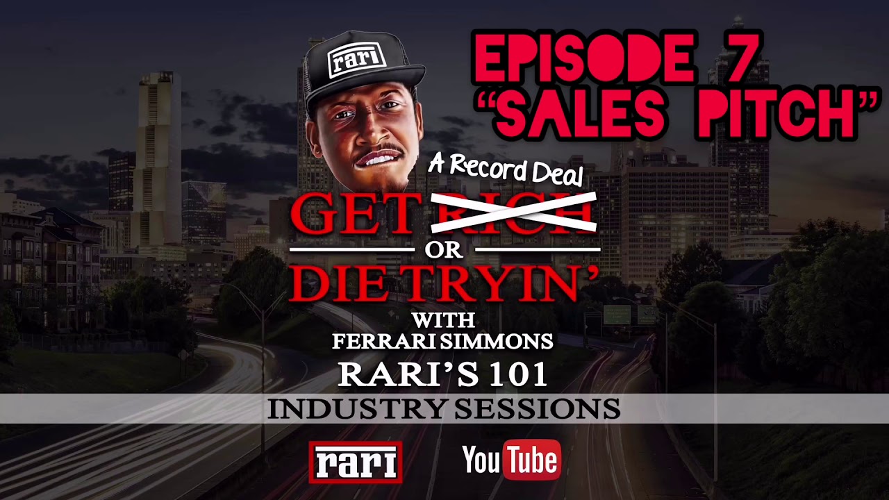 Get a Record Deal or Die Trying Episode 7 w/ Ferrari Simmons