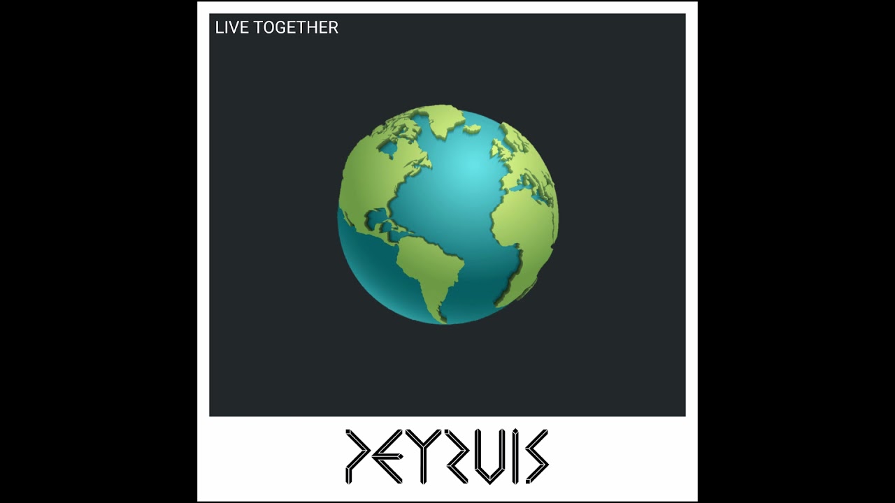 Peyruis - Live Together
