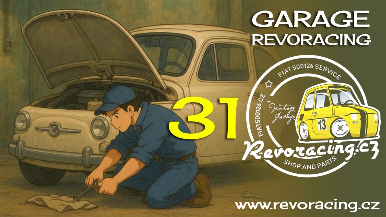Garage REVORACING vol. 31 - nepodařený nákup Fiat 500 za 270 000,- Kč je hotový a co je nového ?