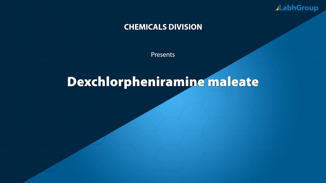 Dexchlorpheniramine maleate | Labh Group