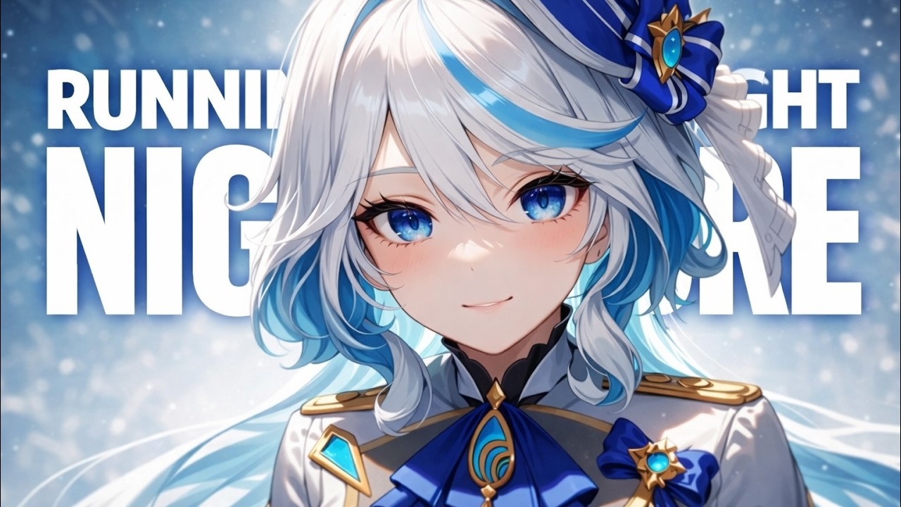 Nightcore Running to the light