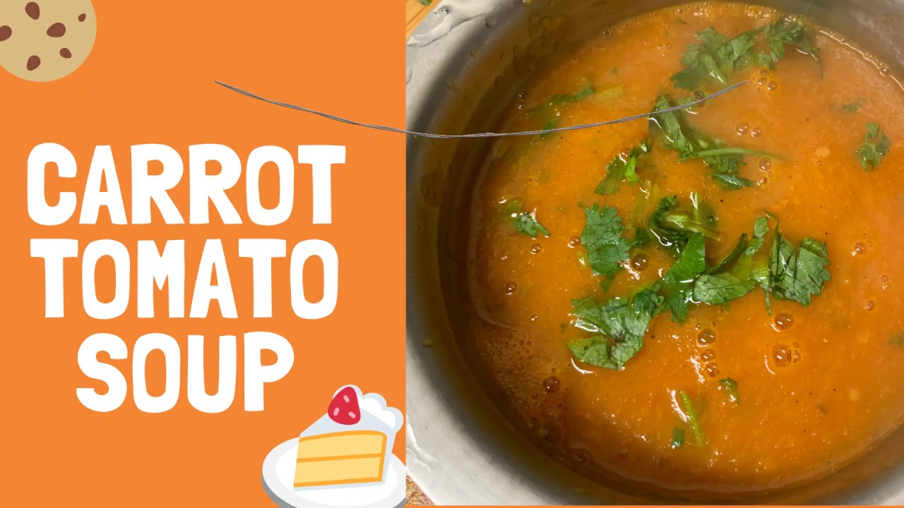 1+ year old baby Soup Recipes| Tasty & Healthy Carrot Tomato Soup || மிகவும் சுவையான கேரட் சூப்