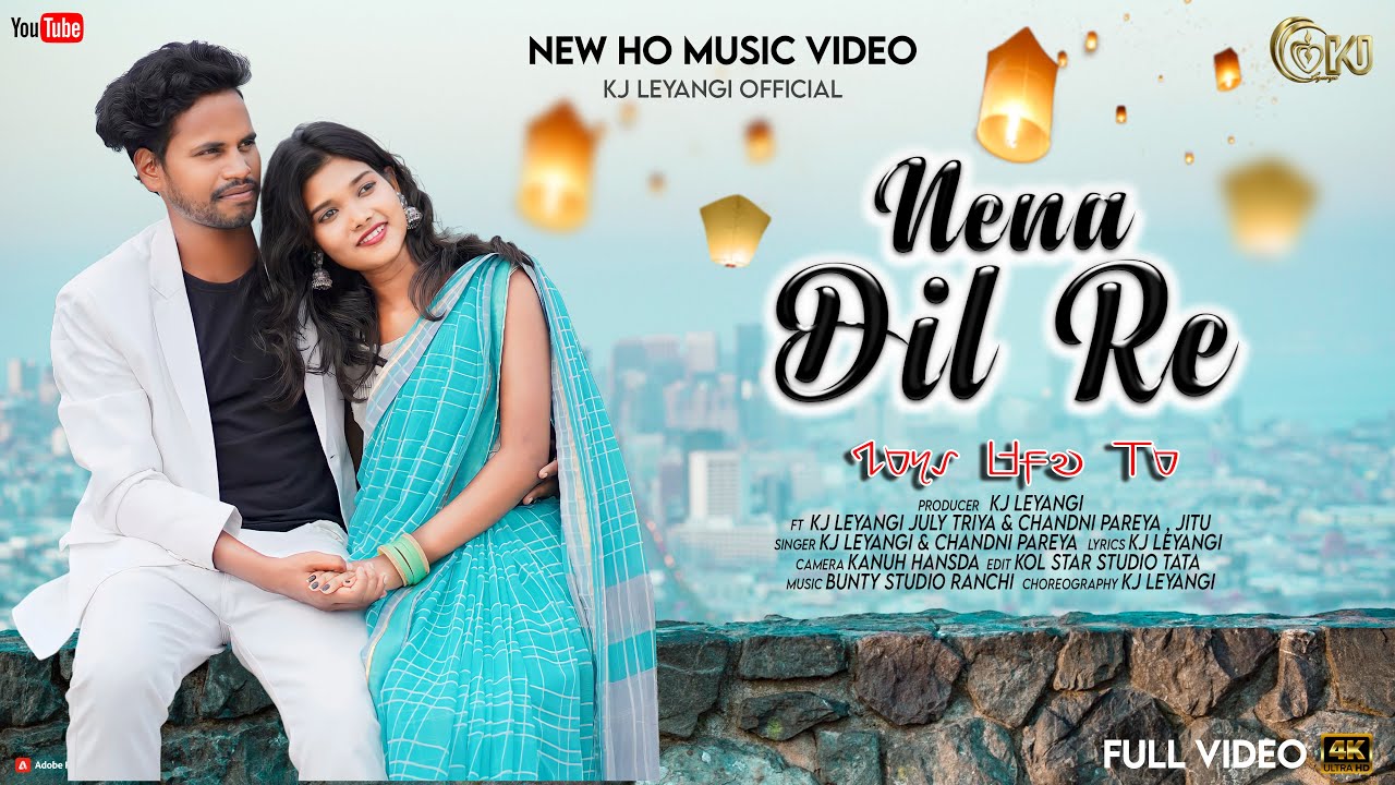 Nena Dil Re|| New Ho Song || Ho Love story Song || Kj Leyangi & Chandni || July || New Ho Munda Song