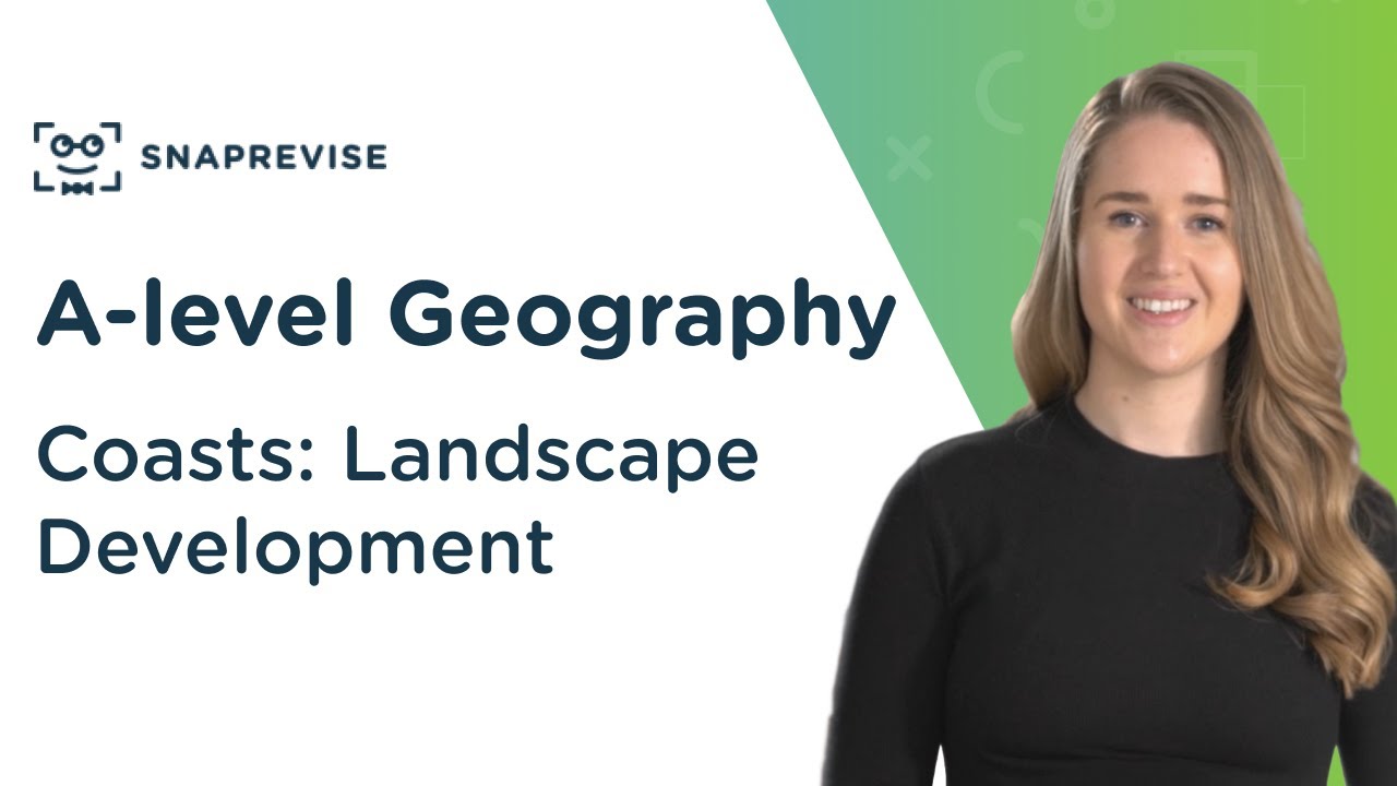 Coasts: Landscape Development | A-level Geography | OCR, AQA, Edexcel