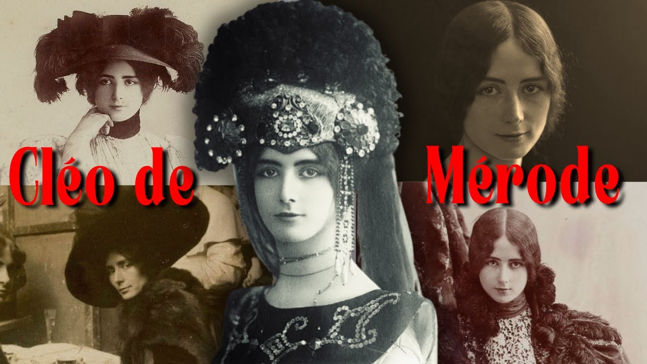 The Scandal Filled Life Of Cl&eacute;o de M&eacute;rode