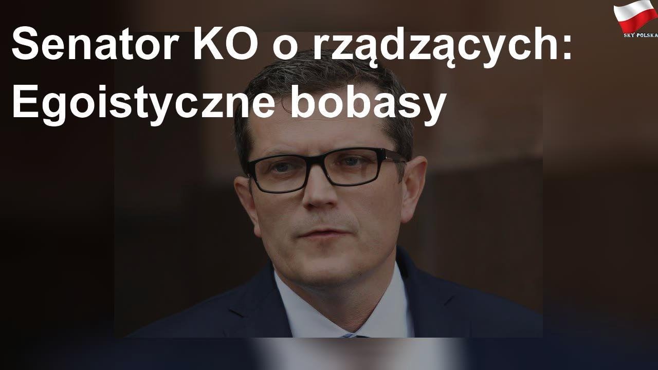 Senator KO o rządzących: Egoistyczne bobasy
