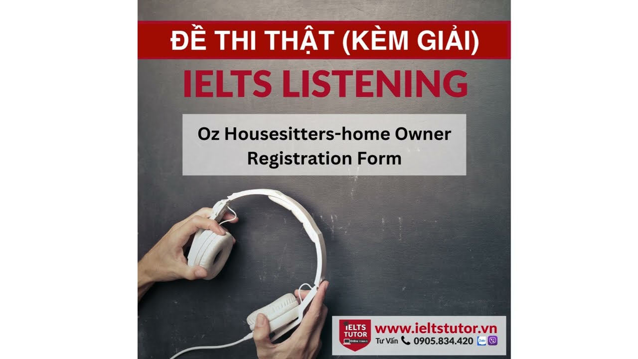 Oz Housesitters-home Owner Registration Form: IELTS LISTENING Vol 5 Test 2 Section 1