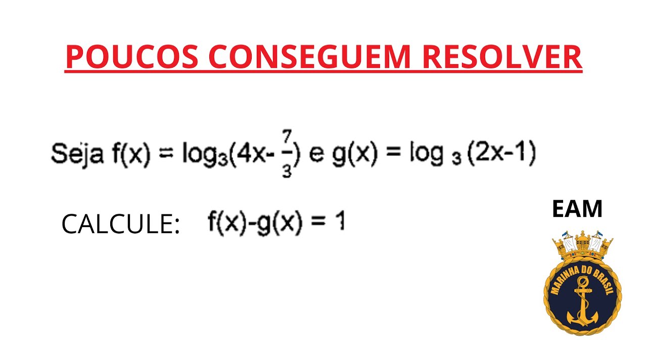 QUESTÃO EAM/2025.  EQUAÇÃO LOGARÍTMICA.