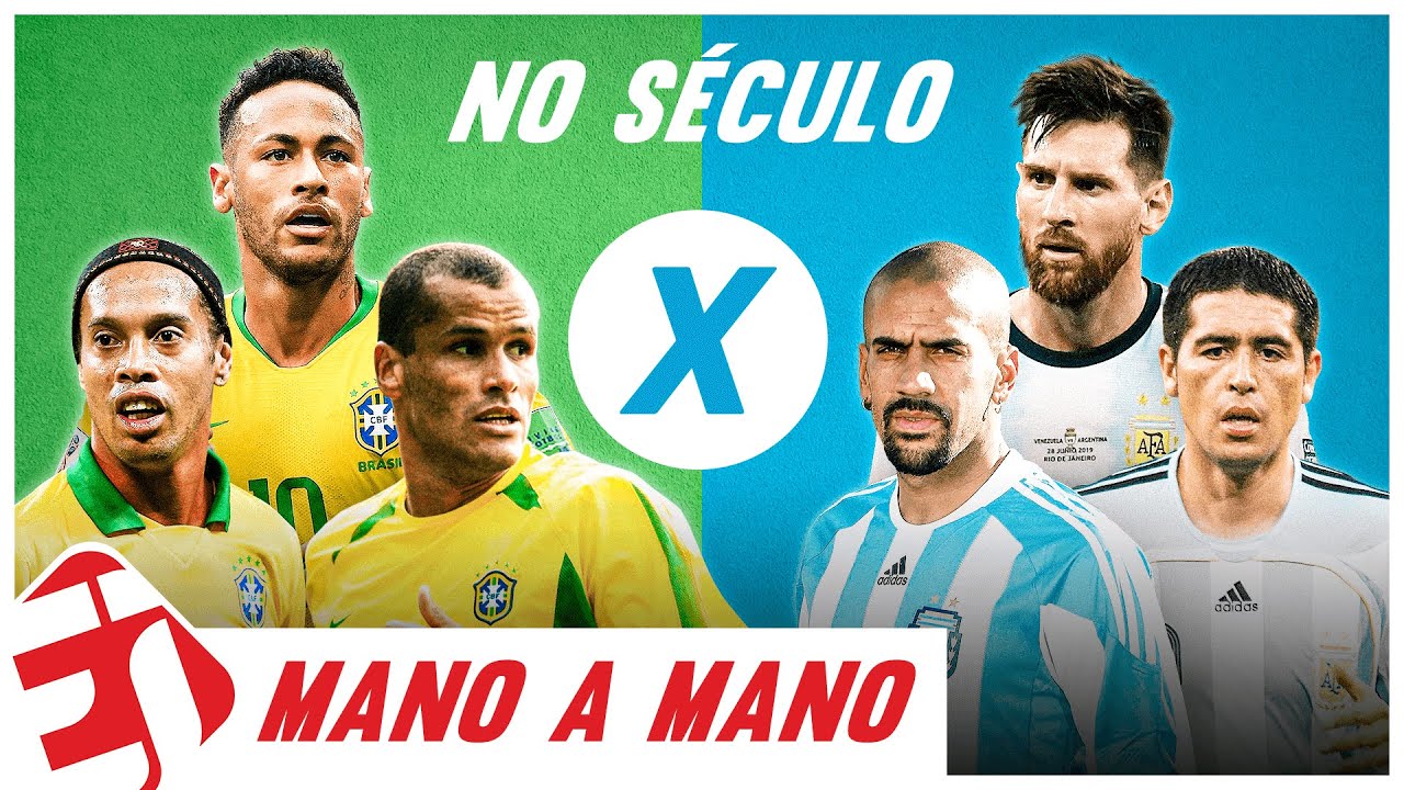 BRASIL x ARGENTINA no SÉCULO - QUAL É O MELHOR? - MANO A MANO